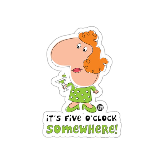 It's Five O'Clock Somewhere Cartoon Character Sticker