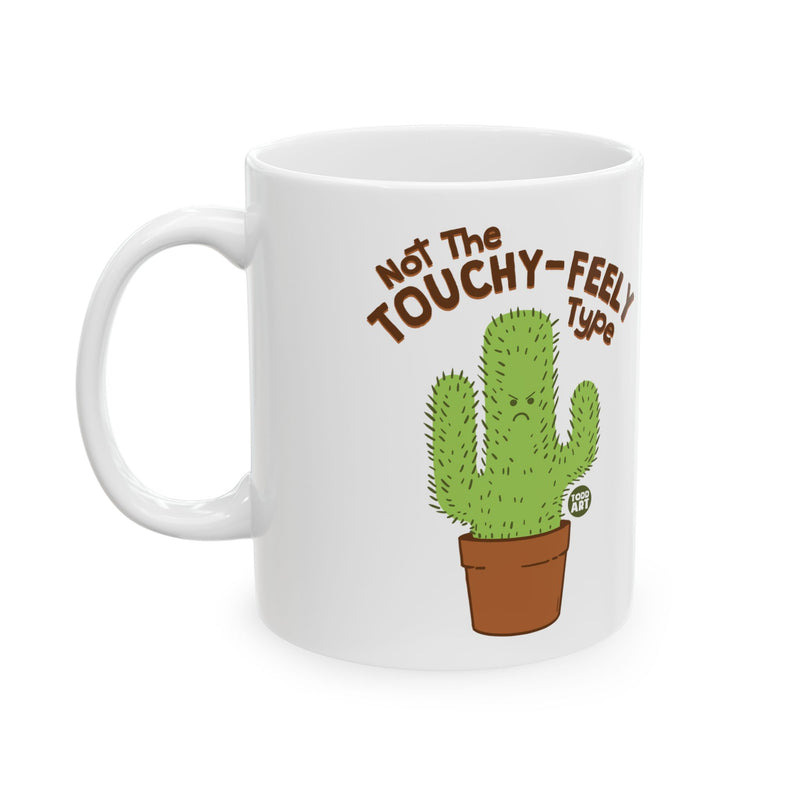 Load image into Gallery viewer, Not Touchy feely cactus Mug, Funny Mugs for Him, Sarcastic Mens Mug, Funny Coffee Mug Men
