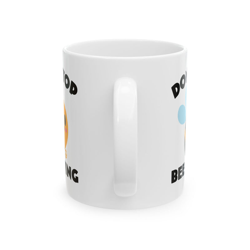 Load image into Gallery viewer, Don&#39;t Stop Bee Lieving Mug
