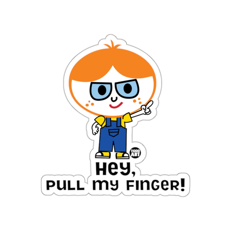 Load image into Gallery viewer, Hey Pull My Finger Cartoon Character Sticker
