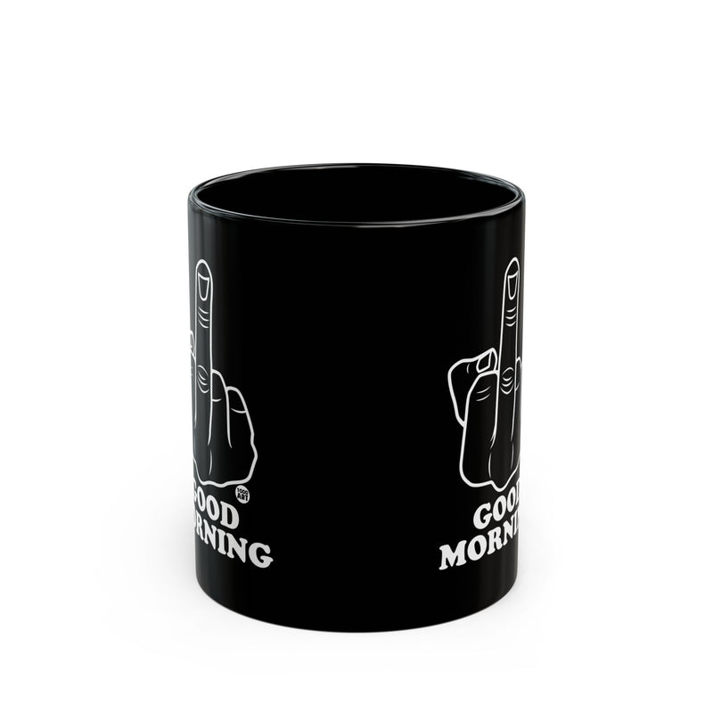 Load image into Gallery viewer, Good Morning Mug, Funny Mugs for Him, Sarcastic Mens Mug, Funny Coffee Mug Men
