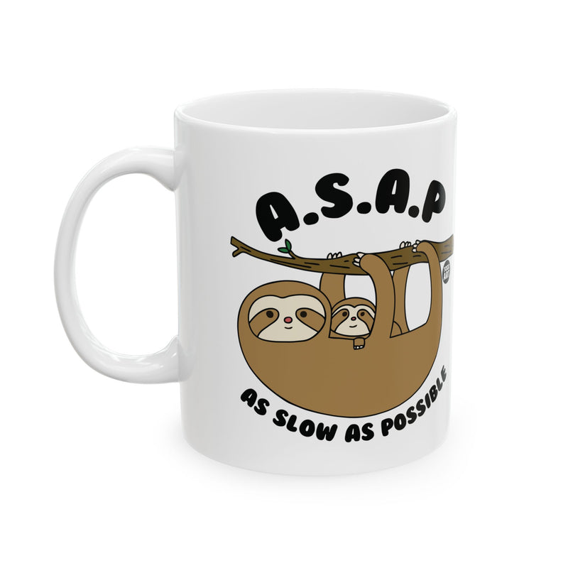 Load image into Gallery viewer, ASAP Sloth Mug, Funny Sloth Mug, As Slow As Possible Mug, Sloth Lover Gift
