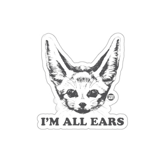 I'm All Ears Todd Art Sticker
