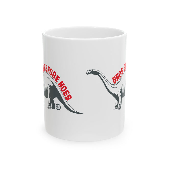 Bros Before Hoes Dinosaur Coffee Mug, Funny Bros Before Hoes Mug