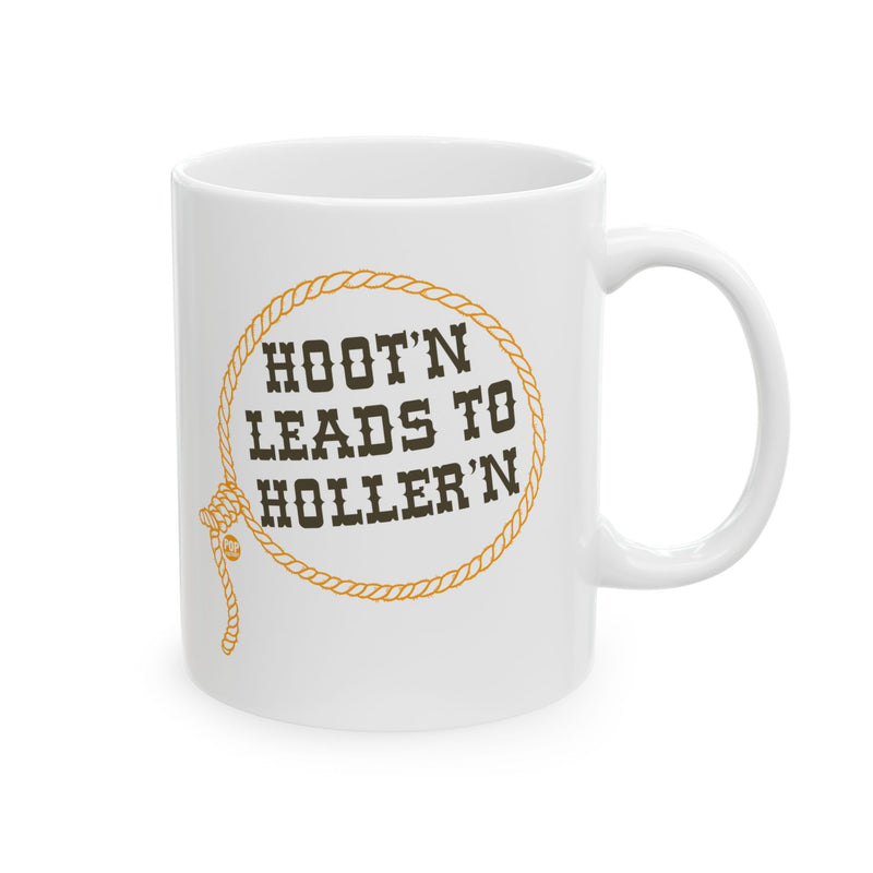 Load image into Gallery viewer, Hoot&#39;n Leads To Holler&#39;n Mug
