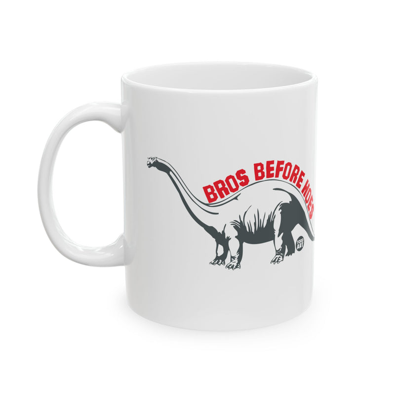 Load image into Gallery viewer, Bros Before Hoes Dinosaur Coffee Mug, Funny Bros Before Hoes Mug
