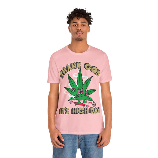 Thank God It's High Day Pot Leaf T Shirt, 420 Shirt, Weed T-shirts, Funny Pot Tee, Cannabis Tees, Weed Smoker Shirt, Funny Weed Shirts