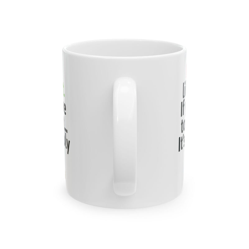 Load image into Gallery viewer, Love Like a Fart Coffee Mug, Funny Mugs for Him, Sarcastic Mens Mug, Funny Coffee Mug Men
