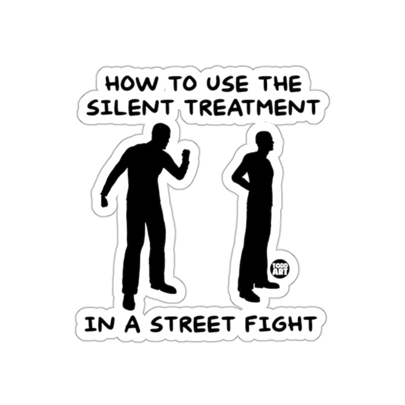 Load image into Gallery viewer, How to Use the Silent Treatment in a Street Fight Sticker
