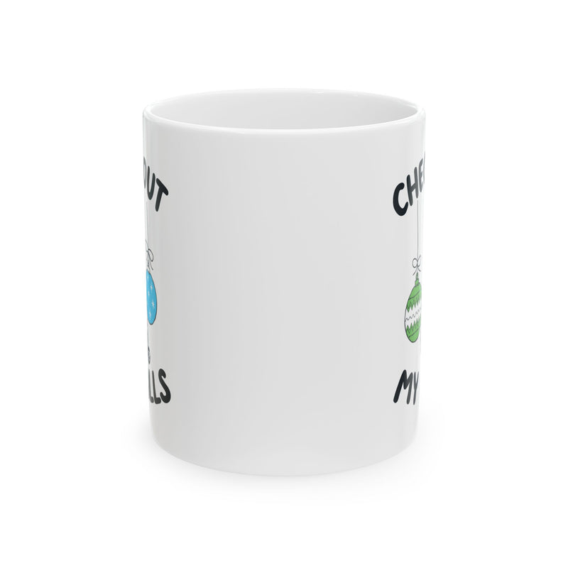 Load image into Gallery viewer, Check Out My Balls Xmas Mug
