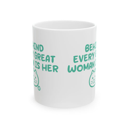 Behind Every Great Woman is Her Cat Coffee Mug, Cat Lover Mug for Her, Cat Mom Mug Gift