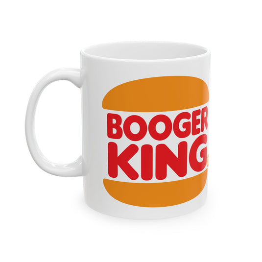 Booger King Coffee Mug, Funny Burger King Meme Mug