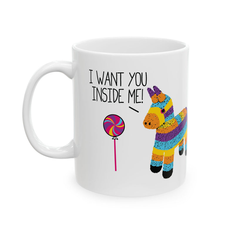 Load image into Gallery viewer, I Want You Inside Me Pinata Mug
