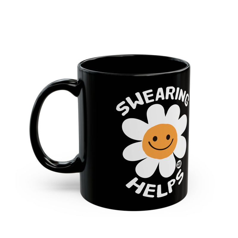 Load image into Gallery viewer, Swearing Helps Mug, Funny Mugs for Him, Sarcastic Mens Mug, Funny Coffee Mug Men
