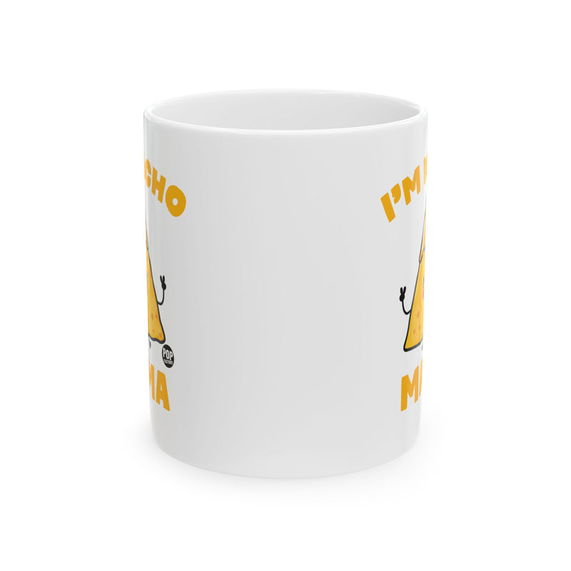 Load image into Gallery viewer, I&#39;m Nacho Mama Mug
