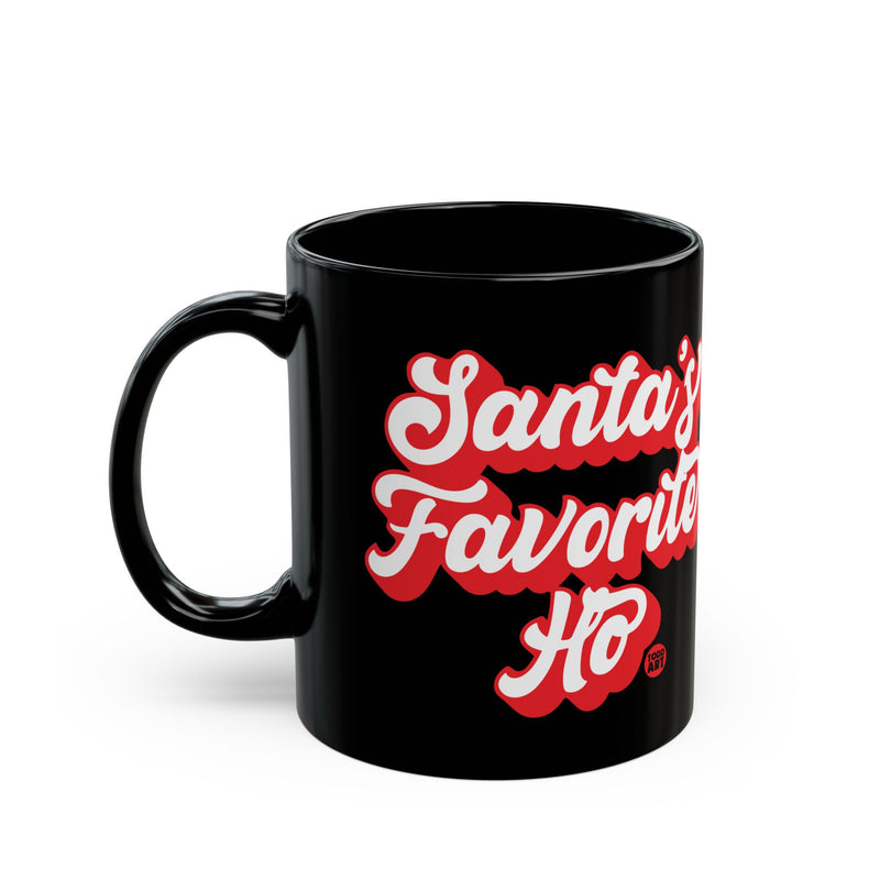 Load image into Gallery viewer, Santa&#39;s Favorite Ho Mug, Funny Mugs for Him, Sarcastic Mens Mug, Funny Coffee Mug Men
