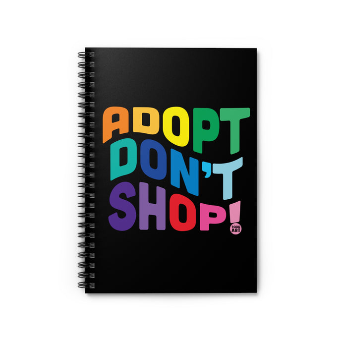 Adopt Don't Shop Rainbow Dog Spiral Notebook - Ruled Line, Cute Dog Notebooks