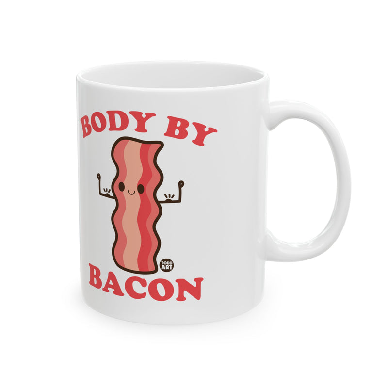 Load image into Gallery viewer, Body by Bacon Coffee Mug, Funny Bacon Body Mug, Bacon Lover Mug Gift
