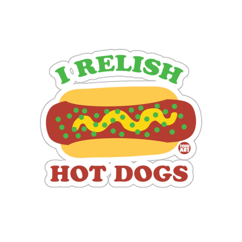 Load image into Gallery viewer, I Relish Hot Dogs Fun Food-Themed Sticker Product

