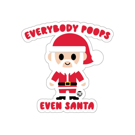 Everybody Poops Even Santa Sticker Funny Christmas Humor