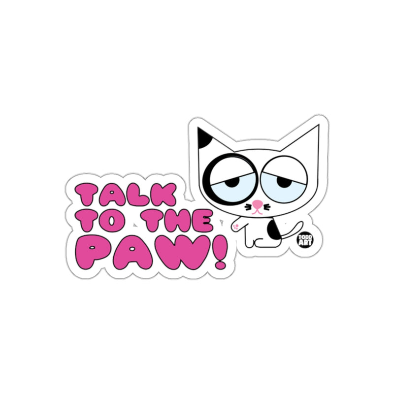 Load image into Gallery viewer, Talk to the Paw Cat Cartoon Sticker
