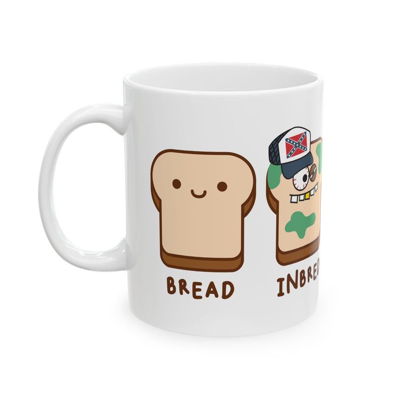 Load image into Gallery viewer, Bread In Bred Coffee Mug, Funny Bread Mug, In Bred Pun Mug
