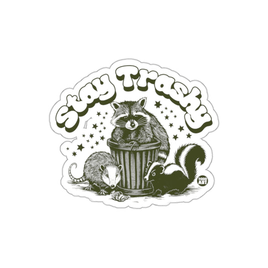 Stay Trashy Raccoon Opossum And Skunk Illustration sticker