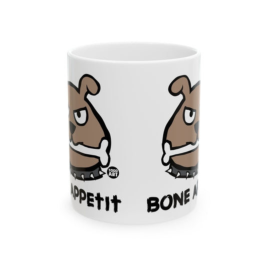 Bone Appetit Coffee Mug, Funny Dog Mug, Tough Dog Mug