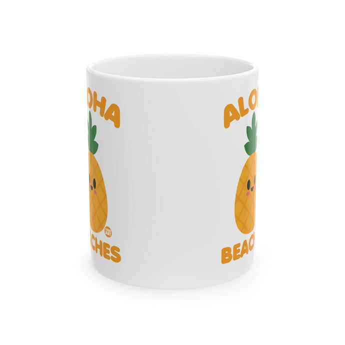 Aloha Beaches Pineapple Mug, Funny Pineapple Mug, Pineapple Adult Humor Mug