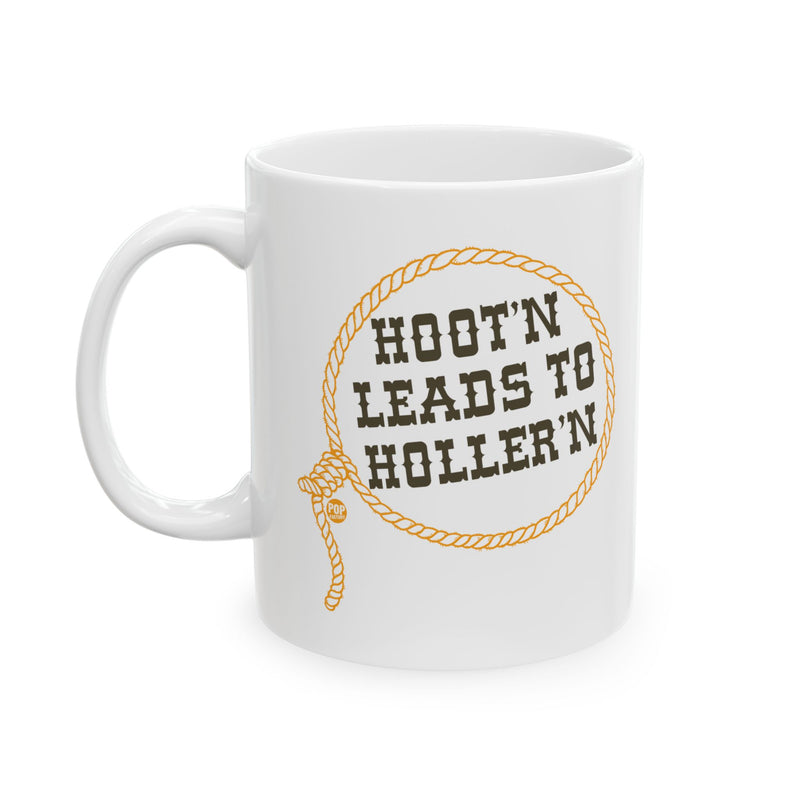 Load image into Gallery viewer, Hoot&#39;n Leads To Holler&#39;n Mug
