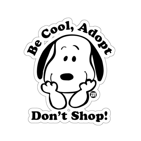 Be Cool Adopt Vinyl Stickers, Cute Dog Stickers, Dog Laptop Stickers, Dog Water Bottle Sticker, Dog Rescue Support Stic