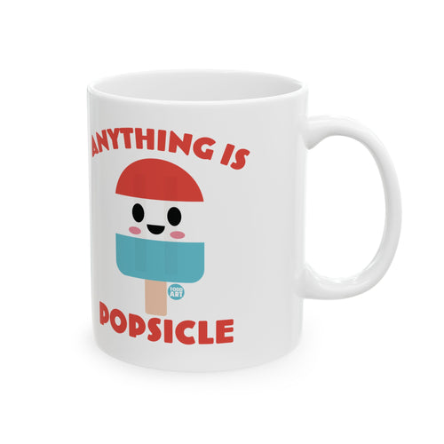 Anything is Popsicle Mug, Cute Popsicle Mug, Pun mug