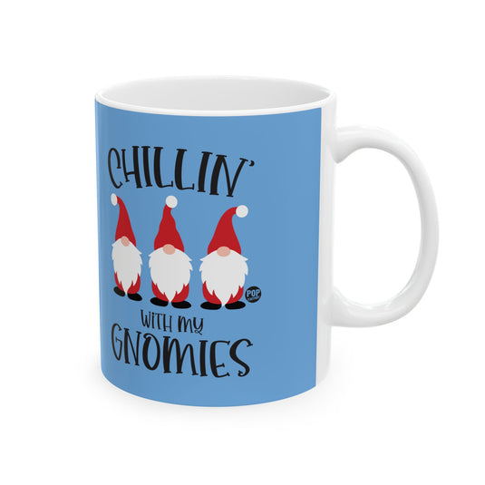 Chillin With My Gnomies Xmas Mug