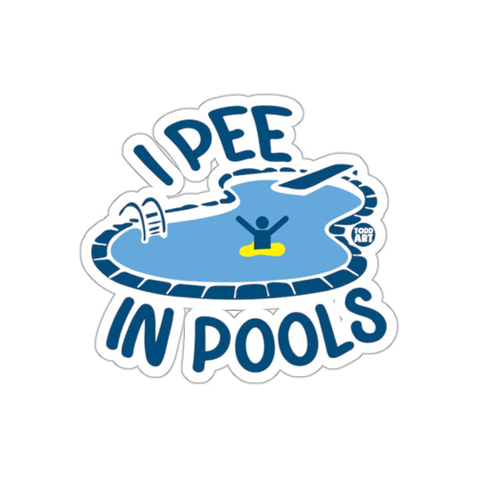 I Pee In Pools Fun Wording Funny Pool Design sticker