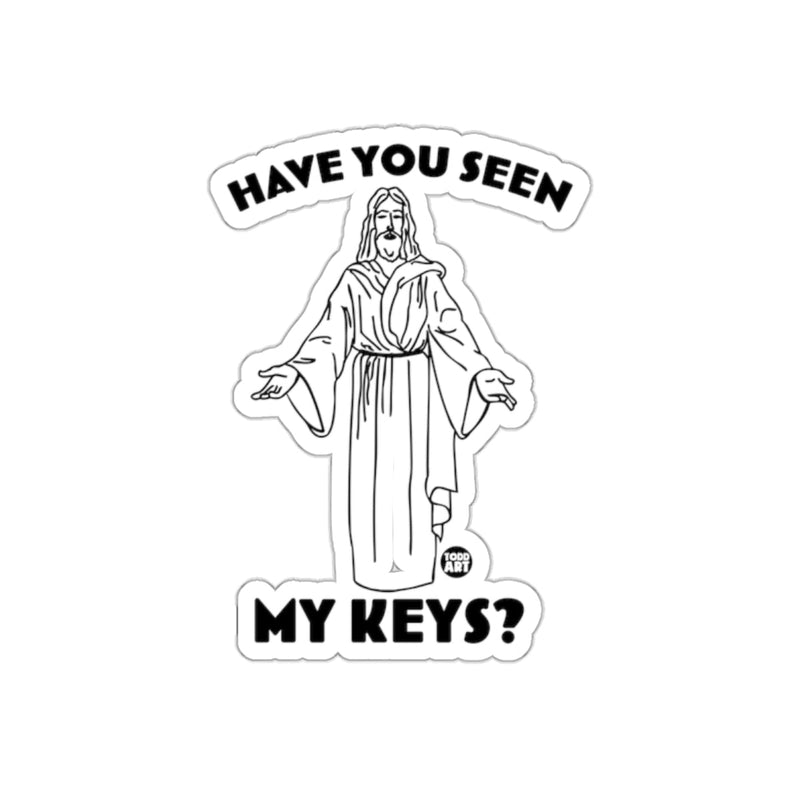 Load image into Gallery viewer, Have You Seen My Keys Funny Sticker Product

