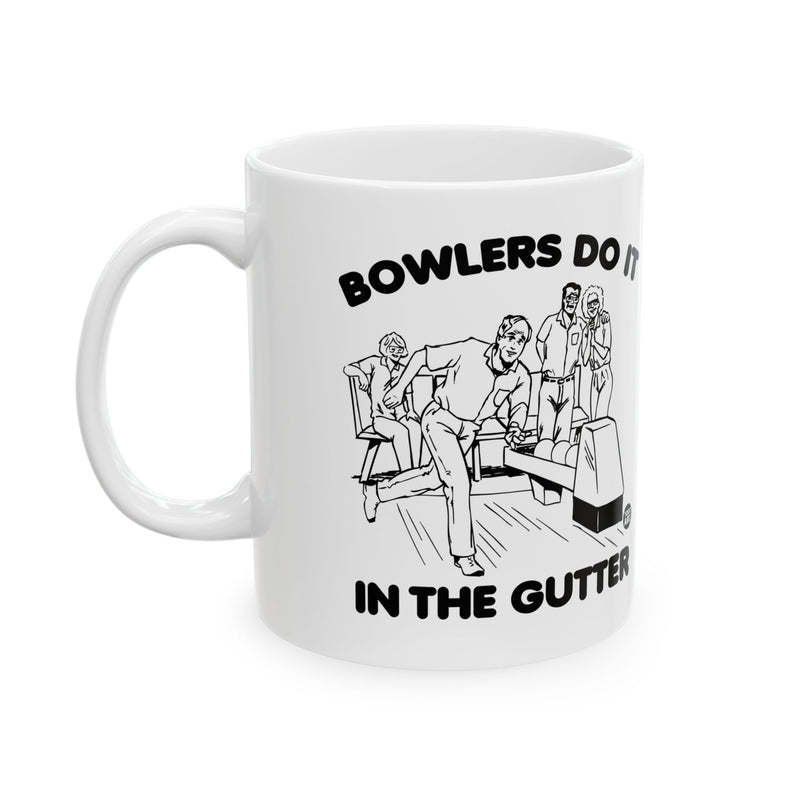 Load image into Gallery viewer, Bowlers Do It In the Gutter Coffee Mug, Funny Bowler Mug
