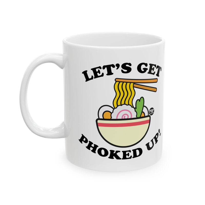 Load image into Gallery viewer, Let&#39;s Get Phoked Up Mug
