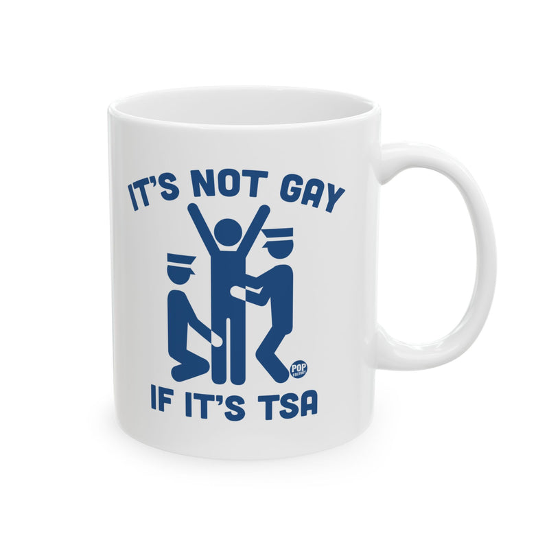 Load image into Gallery viewer, It&#39;s Not Gay If TSA Mug
