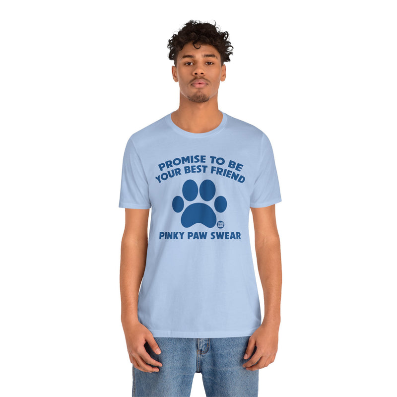 Load image into Gallery viewer, Pinky Paw Swear Best Friend Dog T Shirt, Dog Owner Tee, Shirt for Dog Lovers, Dog Rescuer Gift, Shirt for Dog Adoption, New Dog Owner Gift
