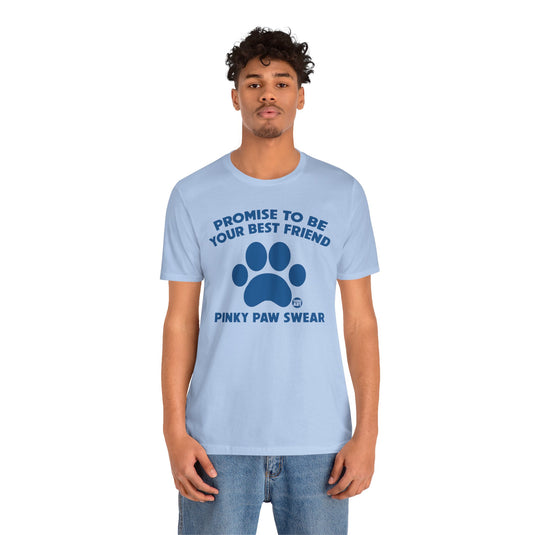 Pinky Paw Swear Best Friend Dog T Shirt, Dog Owner Tee, Shirt for Dog Lovers, Dog Rescuer Gift, Shirt for Dog Adoption, New Dog Owner Gift