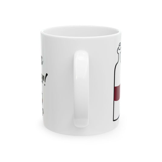 Be a Winer Wine Mug, Funny Wine Drinker Coffee Mug