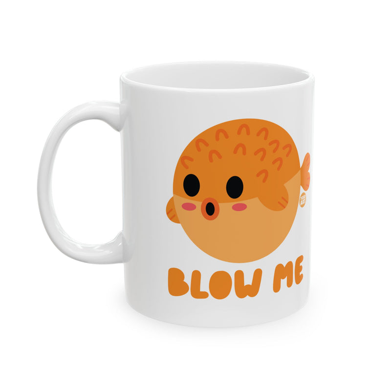 Load image into Gallery viewer, Blow Me Blowfish Coffee Mug, Funny Blowfish Pun Mug
