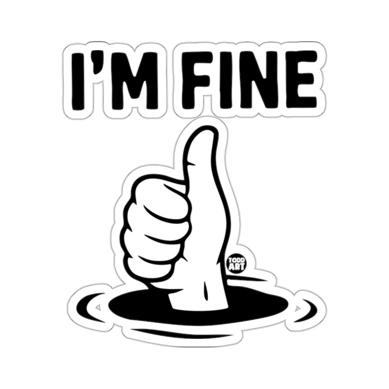 Load image into Gallery viewer, I'M FINE Thumbs Gesture Sinking Hand Ironic 
