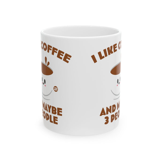 I Like Coffee and 3 People Mug, Funny Mugs for Him, Sarcastic Mens Mug, Funny Coffee Mug Men