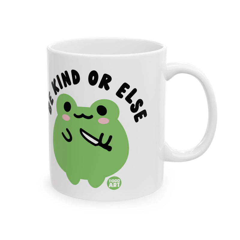 Load image into Gallery viewer, Be Kind or Else Frog Mug, Funny Frog Mug
