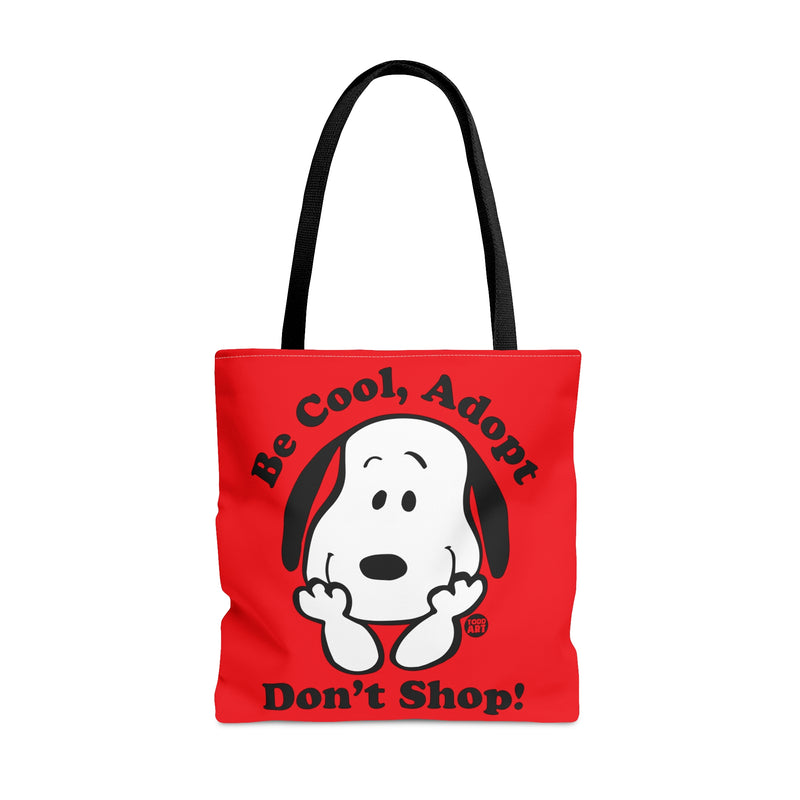 Load image into Gallery viewer, Be Cool Don&#39;t Shop Tote Bag, Cute Dog Totes, Dog Mom Bag, New Dog Owner Gift, Dog Rescue Tote
