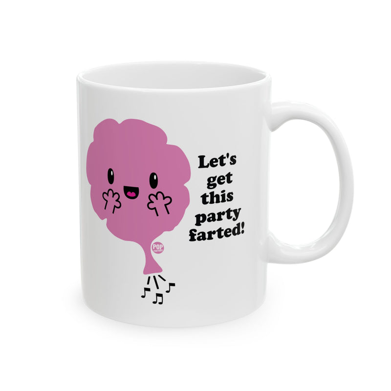 Load image into Gallery viewer, Let&#39;s Get Party Farted Mug
