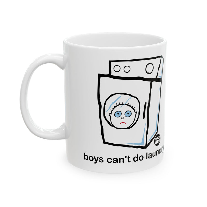 Load image into Gallery viewer, Boys Can&#39;t Do Laundry Coffee Mug, Funny Boys Are Stupid Mug
