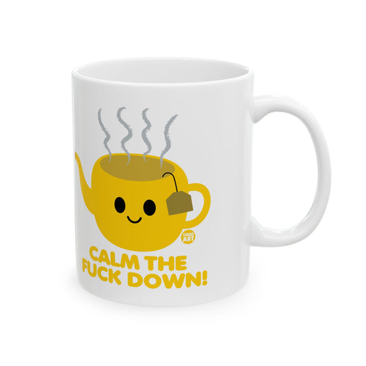 Calm the Fuck Down Tea Mug, Funny Tea Mug, Adult Humor Mugs