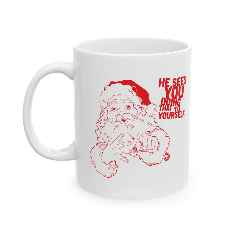 Load image into Gallery viewer, Santa Sees You Jerking Off Mug
